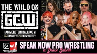 Game Changer Wrestling: 'THE WRLD on GCW' Show Review! | Speak Now Pro Wrestling w/ Denise Salcedo