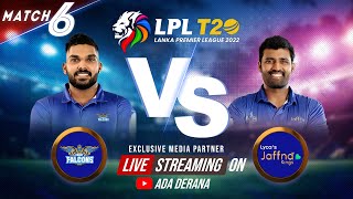 Kandy Falcons vs Jaffna Kings | Match 06 | LPL 2022