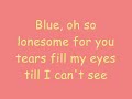 Blue - Lyrics