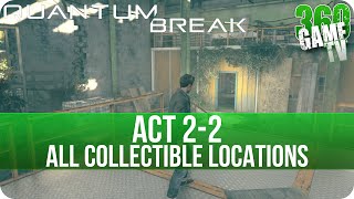 Quantum Break Act 2-2 Collectibles Locations (Ground Zero)