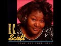 E.C. Scott - I Ain't Never Loved Nobody