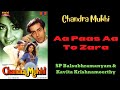 Aa Paas Aa To Zara - Chandra Mukhi (1993) - Salman & Sri Devi - SP Bala & Kavita Krishnamoorthy