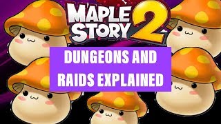 Dungeons And Raids Explained - Maplestory 2