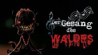 Creepypasta "Der Gesang des Waldes" German/Deutsch