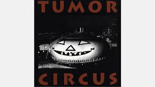 Watch Tumor Circus Fireball video