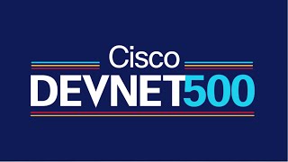 Why You Need A Cisco Devnet Certification In 2020 Featuring Devnet 500 Members