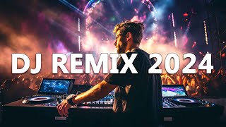 Dj Remix 2024 - Mashups & Remixes Of Popular Songs 2024 - Dj Disco Remix Club Music Songs Mix 2024