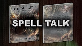 SPELL TALK (D100 DUNGEON VIDEO)