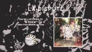 Watch La Dispute A Poem video