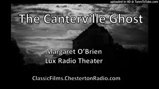The Canterville Ghost - Margaret Obrien - Oscar Wilde - Lux Radio Theater