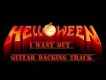 HELLOWEEN - I WANT OUT -GUITAR BACKING TRACK  ( All Harmonies, Vocals)