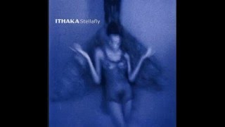 Watch Ithaka Stellafly video