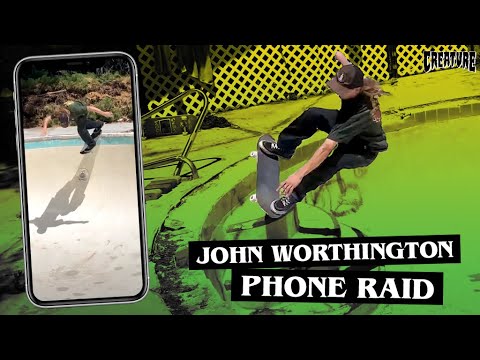 John Worthington's Phone Raid | Creature Skateboards