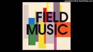 Watch Field Music Pieces video