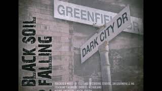 Watch Dark City Drive Black Soil video
