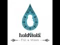 Holdviola - Folydogál Egy Patak (Túl a Vízen 2015)