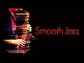Smooth Jazz • Smooth Jazz Saxophone Instrumental Music for Relaxing and Study