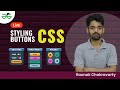 Styling Buttons using CSS | Raunak Chakravarthy |GeeksforGeeks Web Development