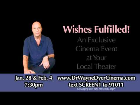 Wishes Fulfilled! An Exclusive Cinema Event with Dr. Wayne W. Dyer movie