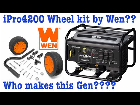 Westinghouse Ipro4200 Wheel kit by Wen?? Who makes this Gen????