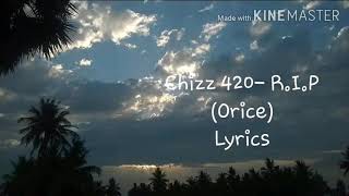 Chizz-R.I.P-(Orice) Lyrics