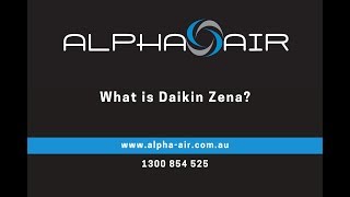 What Is Daikin Zena?