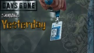 Days Gone Song Yesterday