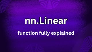 Nn.linear Fully Discussed Torch.nn.linear Pytorch Functions