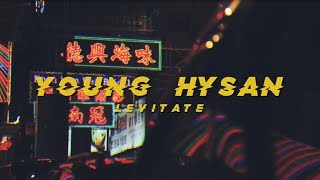 Watch Young Hysan Levitate video