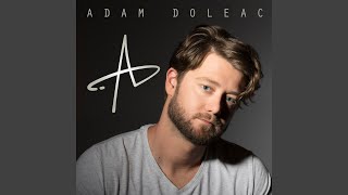Adam Doleac Everybody Needs Somebody