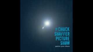 Watch Chuck Shaffer Picture Show Protect Your Silence video