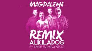 Video Magdalena (Remix) ft. Mike Bahia & Ñejo Alkilados