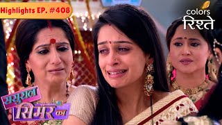 Khushi Throws Everyone Out Of The House Sasural Simar Ka Highlights Episode 408