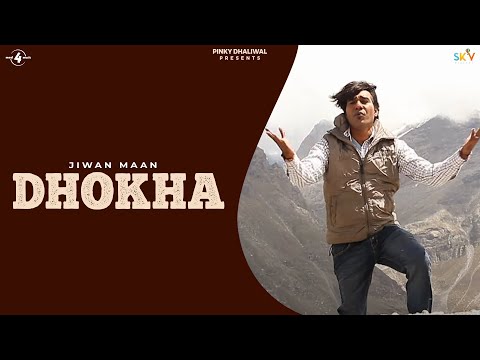 Jiwan Mann | Dhokha | Full HD Brand New Punjabi Song 2013