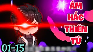 Full Tập 01-15 Ám Hắc Thiên Tử Mymy Vietsub