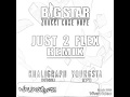 Just 2 Flex (remix) Zoocci Coke Dope & Big Star ft Khaligraph and Youngsta