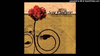 Watch Joy Electric Well Last So Long video