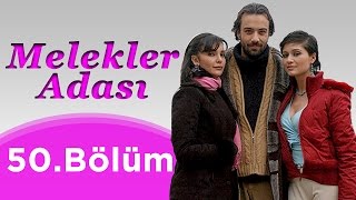Melekler Adası - 50.Bölüm