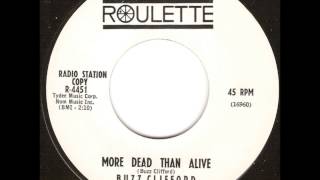 Watch Buzz Clifford More Dead Than Alive video