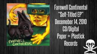 Watch Farewell Continental Our House video