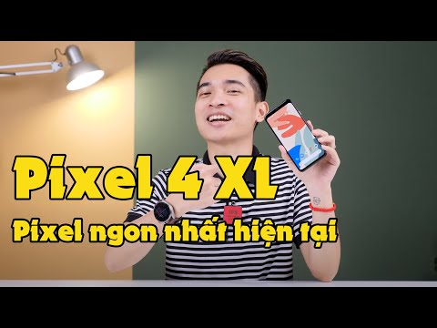 Google Pixel 4 XL giá chỉ hơn 6 triệu - Ngon nhất rồi chứ gì nữa nhỉ?