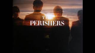 Watch Perishers Is It Over Now video