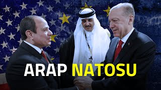 Araplar Kendi Natosunu Kuruyorlar