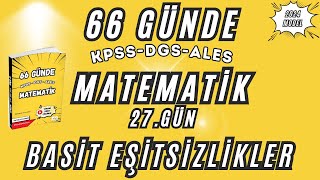 Kpss-Dgs-Ales 66 Günde Matemati̇k 27. Gün - Basi̇t Eşi̇tsi̇zli̇kler