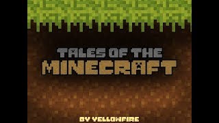 Куда Я Пропал И Новая Игра От Меня Tales Of The Minecraft