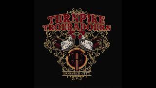 Watch Turnpike Troubadours Austin To Ashes video