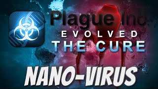 Plague Inc The Cure - Nano Virus Mega-Brutal Guide