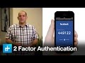 Keep your accounts safe with 2 factor authentication