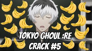 Tokyo Ghoul :re Crack #5