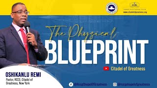 The Physical Blueprint Remi Oshikanlu 21st February 2021